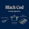 Wild Black Cod (Sablefish) Fillet Steaks