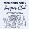 The Fish Society Supper Club